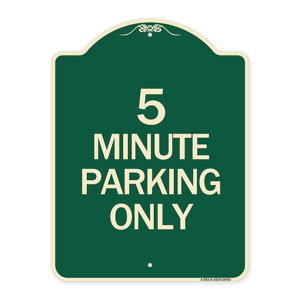 5 Minute Parking Only Heavy-Gauge Aluminum Architectural Sign, 24" x 18", G-1824-24416
